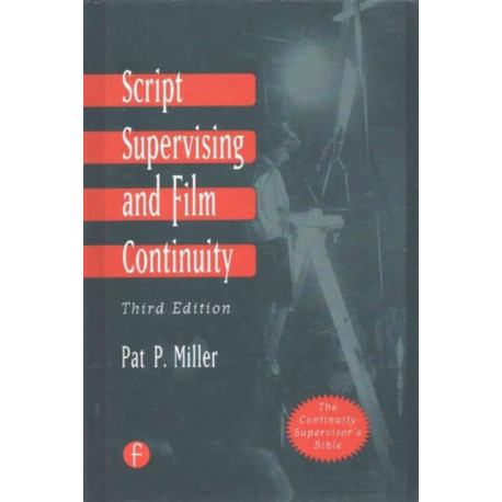 Script Supervising and Film Continuity