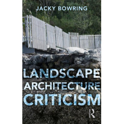 Landscape Architecture Criticism
