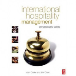 International Hospitality Management: Concepts and Cases