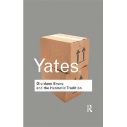 Giordano Bruno and the Hermetic Tradition: Frances