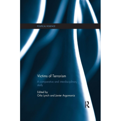 Victims of Terrorism: A Comparative and Interdisciplinary Study