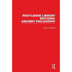 Routledge Library Editions: Ancient Philosophy