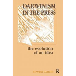 Darwinism in the Press: the Evolution of An Idea