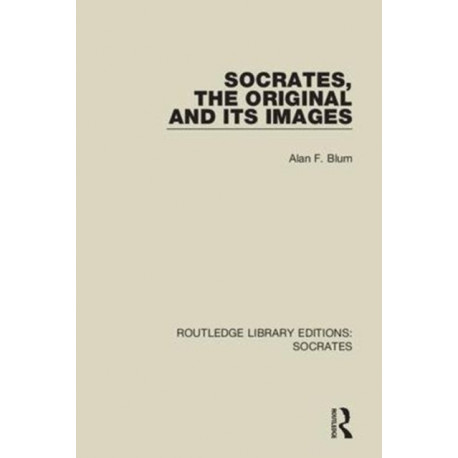Socrates, The Original and its Images