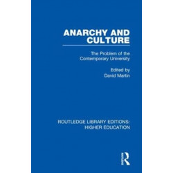 Anarchy and Culture: The Problem of the Contemporary University