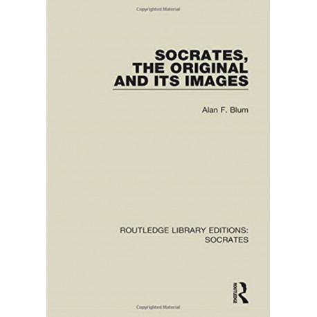 Socrates, The Original and its Images