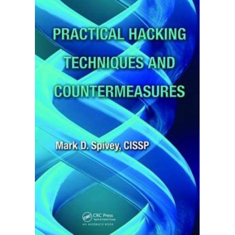 Practical Hacking Techniques and Countermeasures