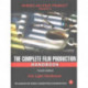 The Complete Film Production Handbook