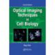 Optical Imaging Techniques in Cell Biology