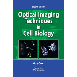 Optical Imaging Techniques in Cell Biology