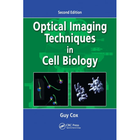 Optical Imaging Techniques in Cell Biology
