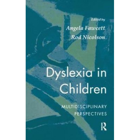 Dyslexia In Children: Multidisciplinary Perspectives
