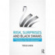Risk, Surprises and Black Swans: Fundamental Ideas and Concepts in Risk Assessment and Risk Management