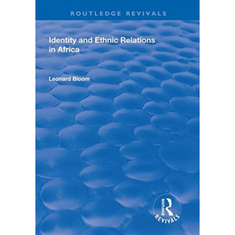 Identity and Ethnic Relations in Africa