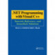 .NET Programming with Visual C++: Tutorial, Reference, and Immediate Solutions