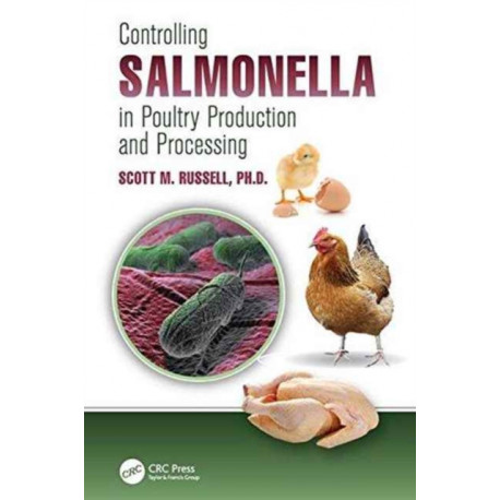 Controlling Salmonella in Poultry Production and Processing
