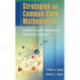 Strategies for Common Core Mathematics: Implementing the Standards for Mathematical Practice, K-5
