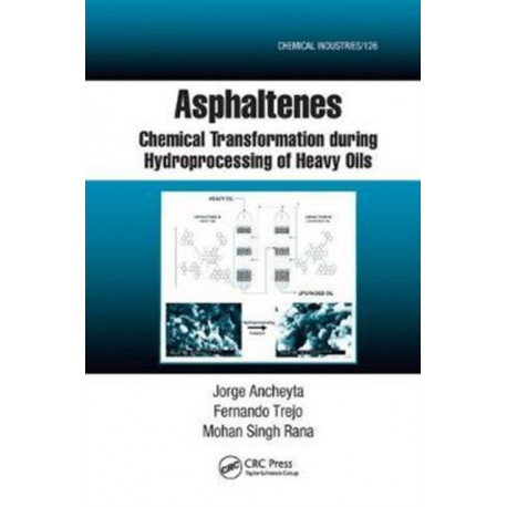 Asphaltenes: Chemical Transformation during Hydroprocessing of Heavy Oils