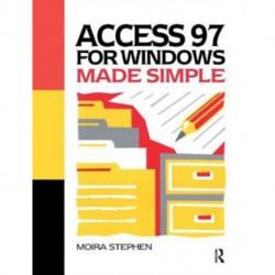 Access 97 for Windows Made Simple