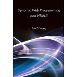 Dynamic Web Programming and HTML5