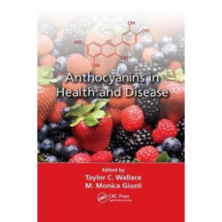 Anthocyanins in Health and Disease