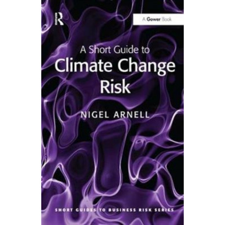 A Short Guide to Climate Change Risk