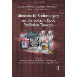 Stereotactic Radiosurgery and Stereotactic Body Radiation Therapy