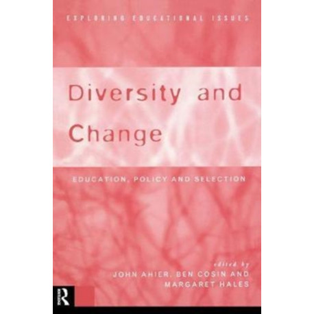 Diversity and Change: Education Policy and Selection