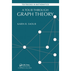 A Tour through Graph Theory