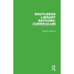 Routledge Library Editions: Curriculum