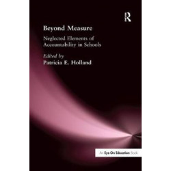 Beyond Measure: Neglected Elements of Accountability