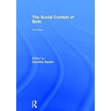 The Social Context of Birth