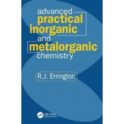 Advanced Practical Inorganic and Metalorganic Chemistry