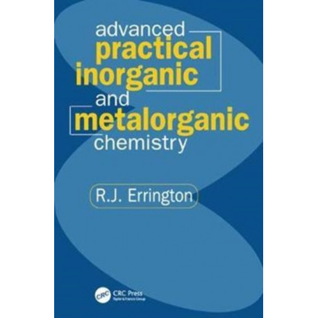 Advanced Practical Inorganic and Metalorganic Chemistry