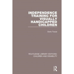 Independence Training for Visually Handicapped Children