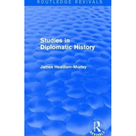 Studies in Diplomatic History