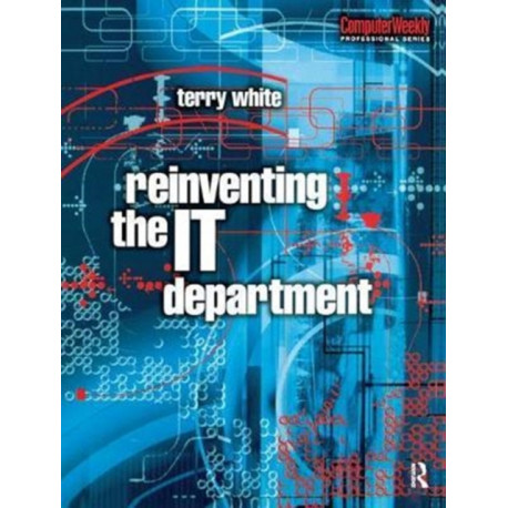 Reinventing the IT Department