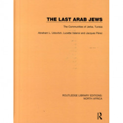 The Last Arab Jews: The Communities of Jerba, Tunisia
