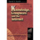 Knowledge, Groupware and the Internet