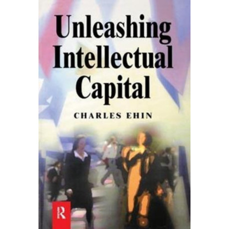 Unleashing Intellectual Capital