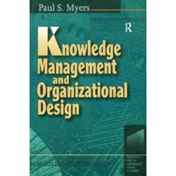 Knowledge Management and Organisational Design