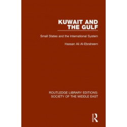 Kuwait and the Gulf: Small States and the International System