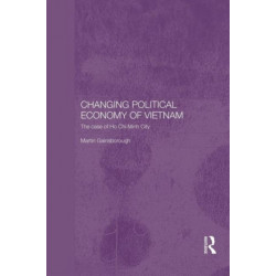 Changing Political Economy of Vietnam: The Case of Ho Chi Minh City