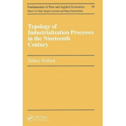 Typology of Industrialization Processes in the Nineteenth Century