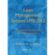 Lean Management System LMS:2012: A Framework for Continual Lean Improvement