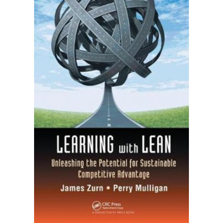 Learning with Lean: Unleashing the Potential for Sustainable Competitive Advantage