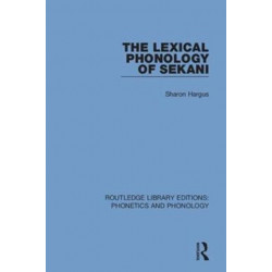The Lexical Phonology of Sekani