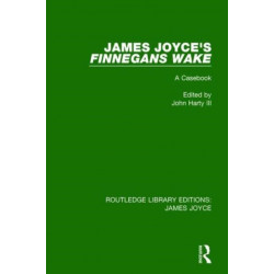 James Joyce's Finnegans Wake: A Casebook
