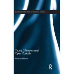 Young Offenders and Open Custody