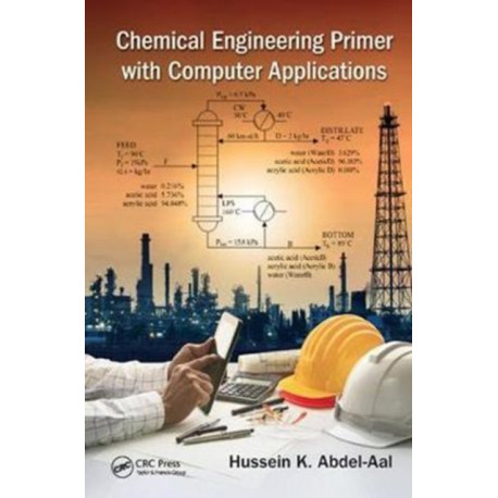 Chemical Engineering Primer with Computer Applications